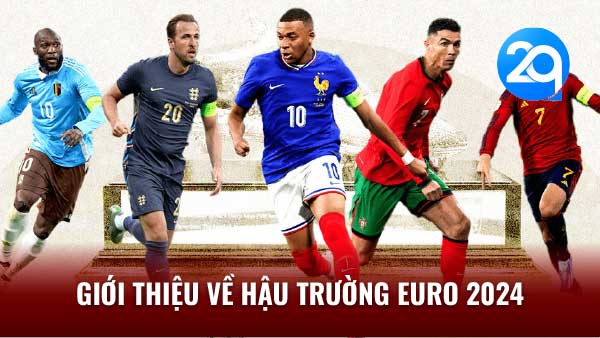2Q Hậu Trường Euro 2024 - Những Câu Chuyện Chưa Từng Được Kể 1 hau truong euro 2024