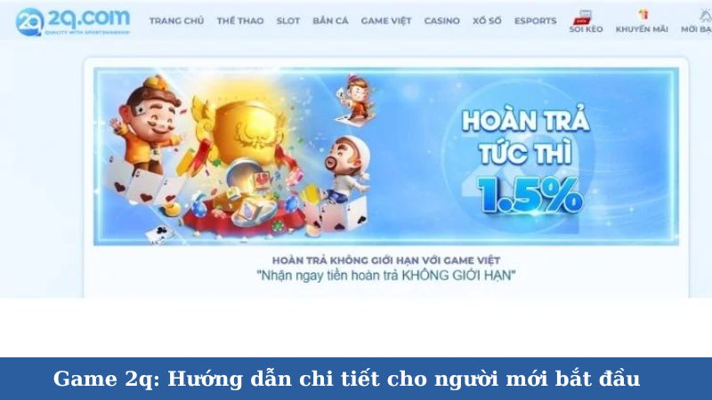 Game 2q: Hướng dẫn chi tiết cho người mới bắt đầu 3 game-2q-3