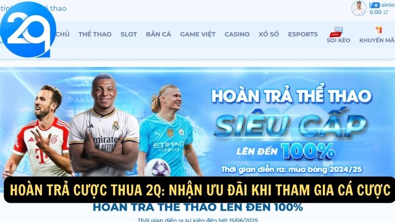 Hoàn Trả Cược Thua 2q: Nhận Ưu Đãi Khi Tham Gia Cá Cược 1 hoan-tra-cuoc-thua-2q-1