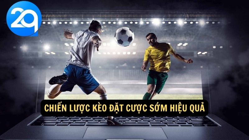 keo-dat-cuoc-som-3